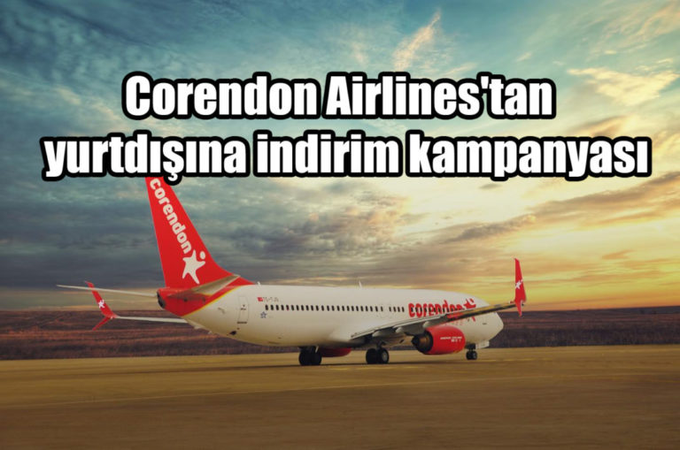 Corendon Havayolu’ndan yüzde 25 indirimli bilet