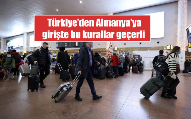 Türkiye Almanya yolcularına yeni Covid kuralları