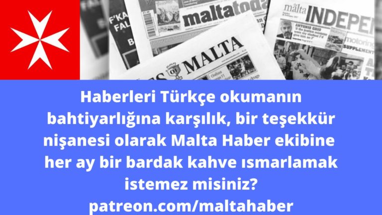 Editörden: Malta Haber’in bu haftaki gündemi Malta Haber!