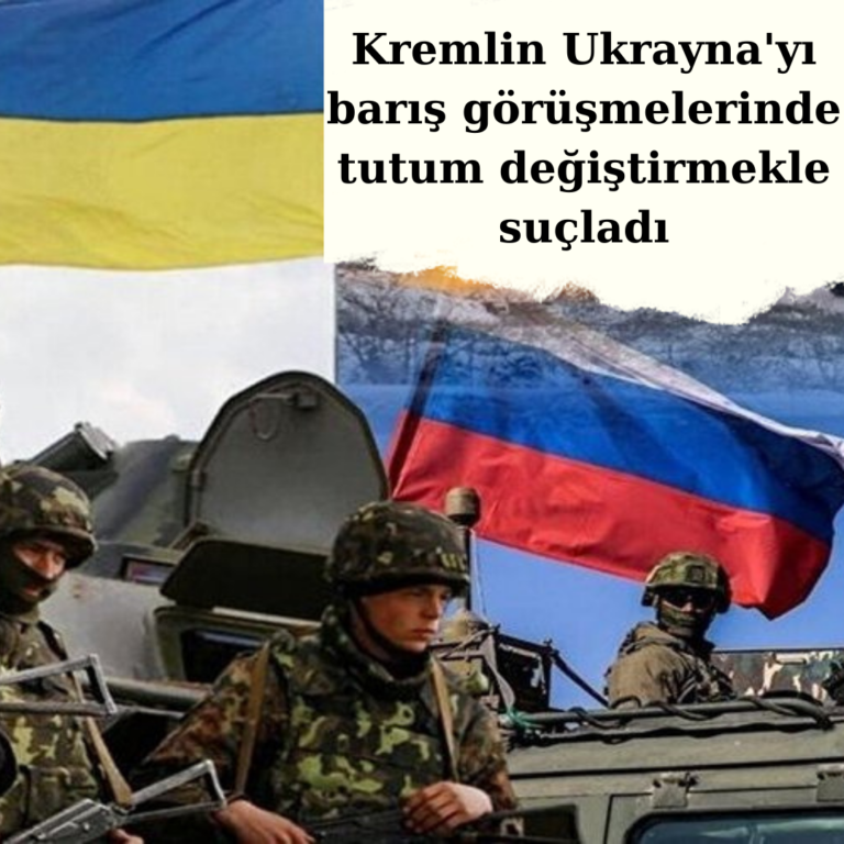Kremlin barış görüşmelerinde Ukrayna’yı suçladı
