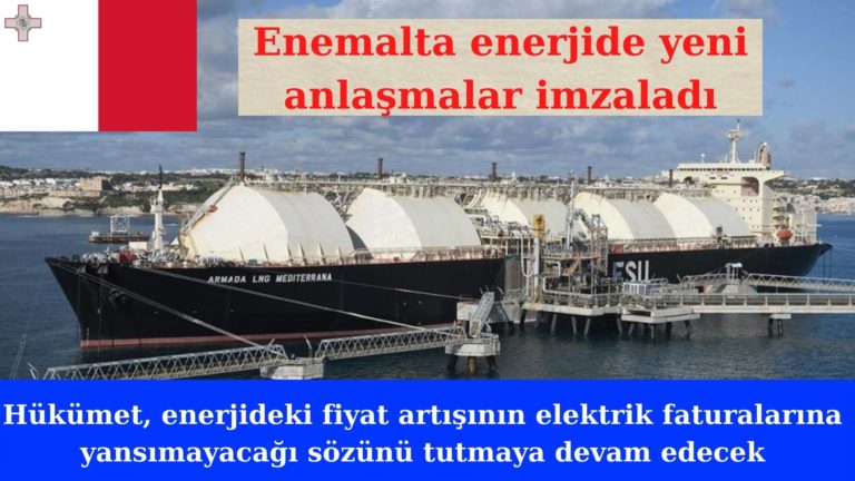 Malta enerjide fiyat istikrarı için yeni anlaşmaları imzaladı