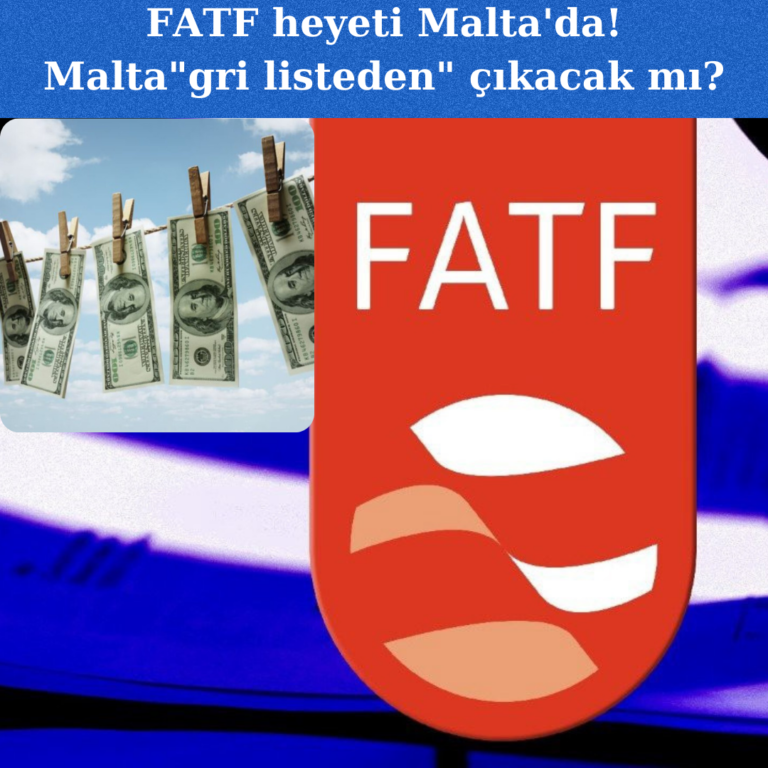 FATF, Malta’nın kara para ile mücadelesini denetleyecek