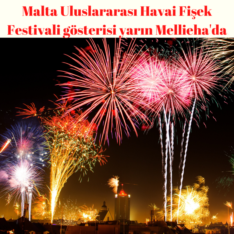 Uluslararası havai fişek festivali gösterisi yarın Mellieha’da