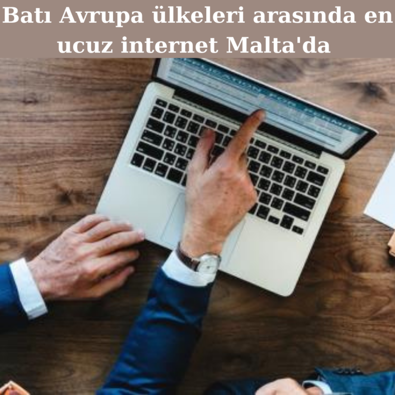 Batı Avrupa’da en ucuz internet Malta’da