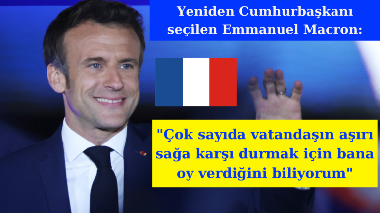 Macron yeniden Cumhurbaşkanı seçildi