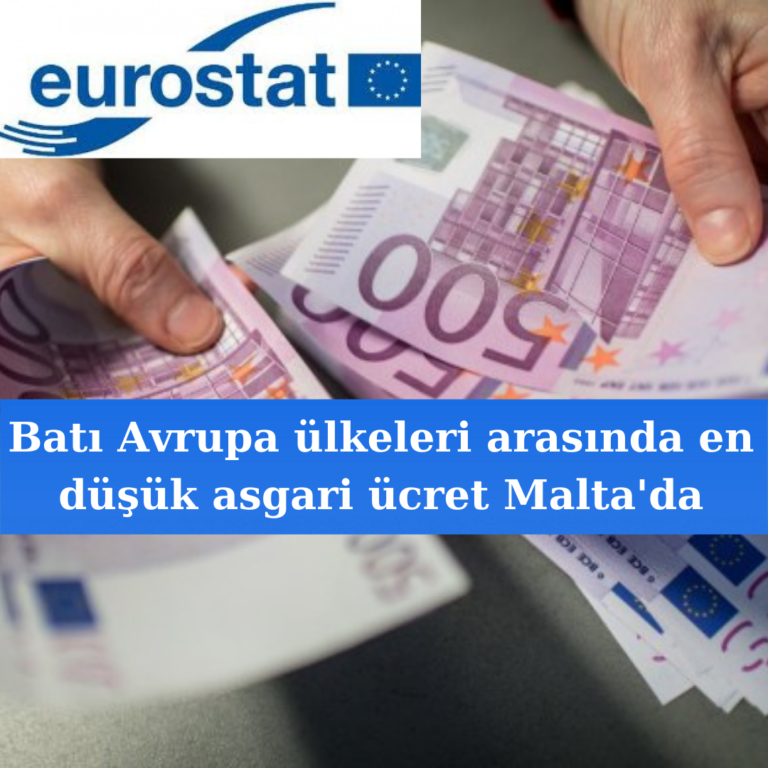 Batı Avrupa’da en düşük asgari ücret Malta’da