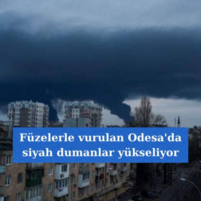 Rusya Odesa’yı füzelerle vurdu