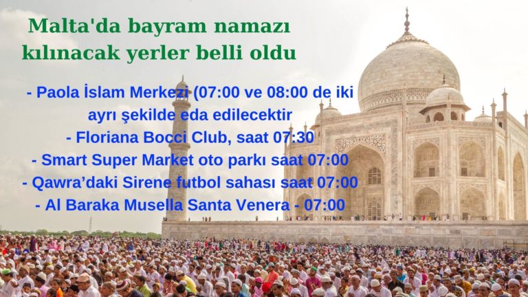 Malta’da bayram namazı kılınacak yerler belli oldu