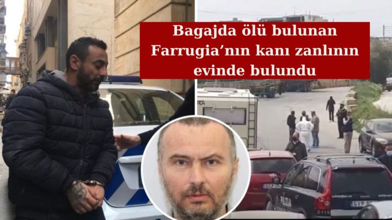 Bagajda ölü bulunan Farrugia’nın kanı zanlının evinde bulundu