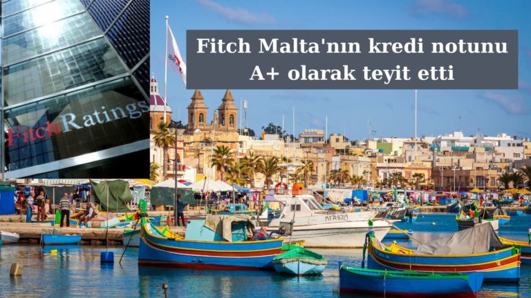 Fitch Malta’nın kredi notunu A+ olarak teyit etti