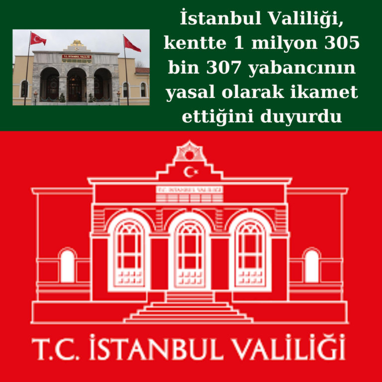İstanbul’da 1 milyon 305 bin 307 yabancı yasal ikamet sahibi!