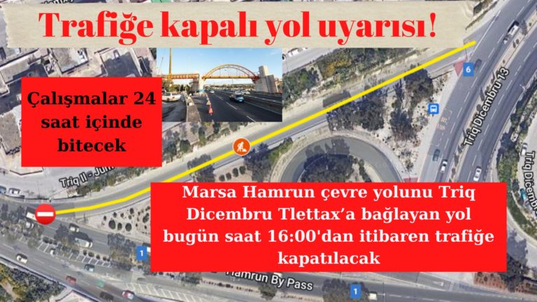 Hamrun’u Triq Dicembru Tlettax’ bağlayan yol kapatıldı