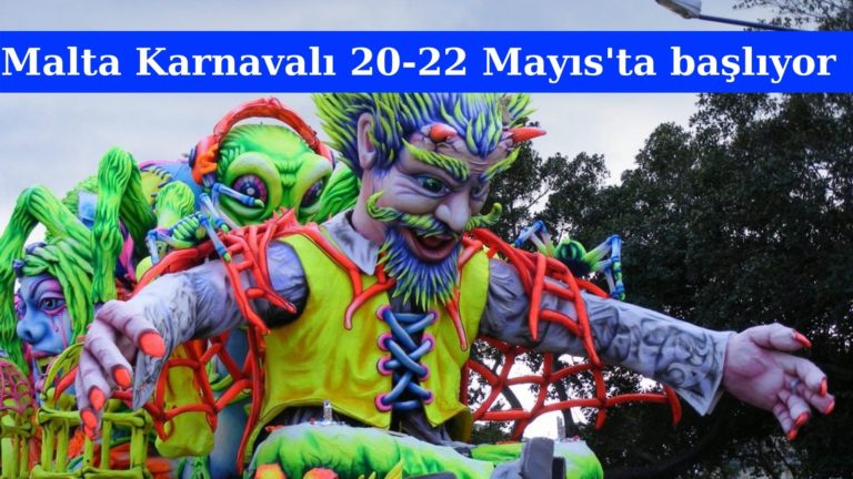 Malta Karnavalı 20-22 Mayıs arasında gerçekleşecek