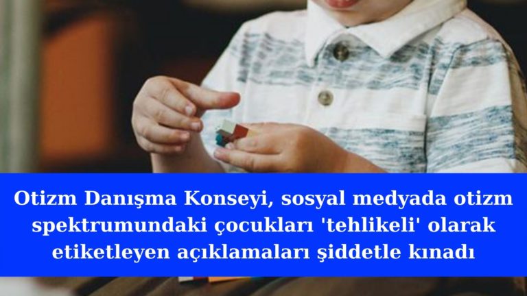 Sosyal medyada otizmlilere nefret söylemi kınandı!