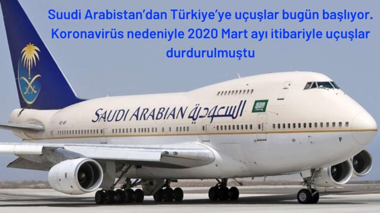 Suudi Arabistan’dan Türkiye’ye 2 yıl sonra ilk uçuş
