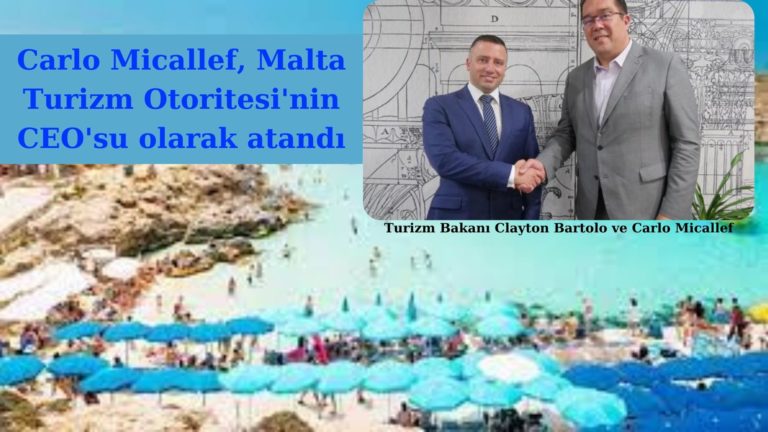 Turizm Otoritesi CEO’luğuna Carlo Micallef atandı