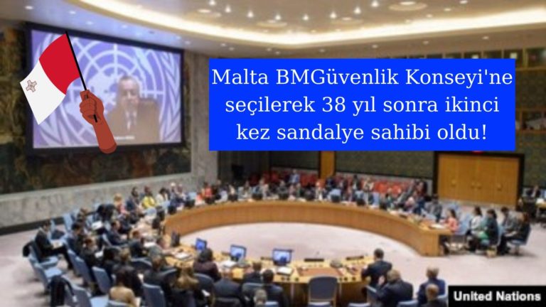 Malta, BM Güvenlik Konseyi üyeliğine seçildi