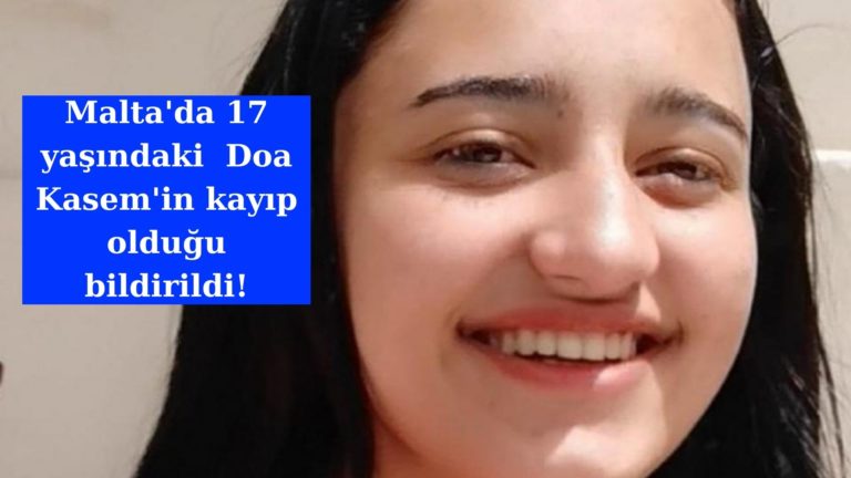 Malta’da 17 yaşındaki kızın kayıp olduğu bildirildi