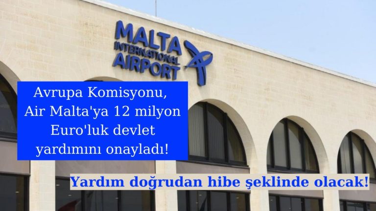 Air Malta’ya 12 milyon Euro’luk devlet yardımı onaylandı