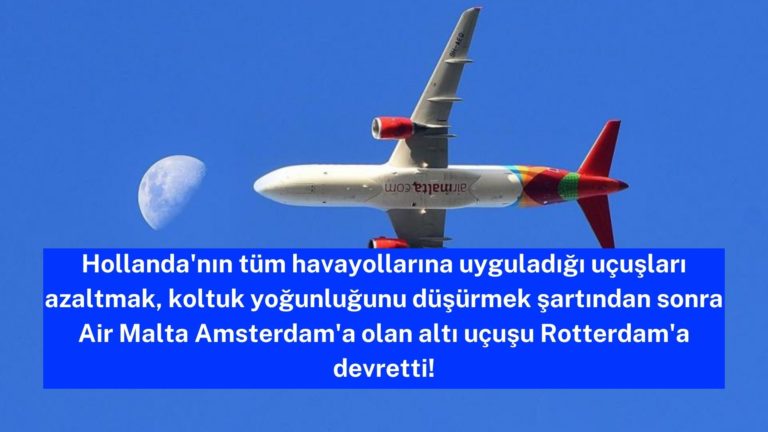 Air Malta Amsterdam’a olan altı uçuşu Rotterdam’a aktardı