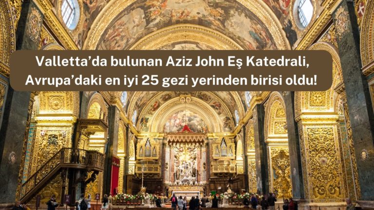 Avrupanın en iyi 25  gezi yerinden birisi Valletta’da