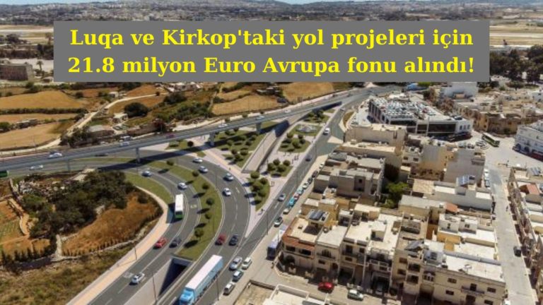 Malta, yol projeleri için  21.8 milyon Euro AB fonu aldı