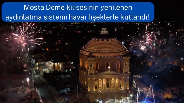 Mosta Dome Kilisesine 850 bin Euro’luk aydınlatma sistemi! 