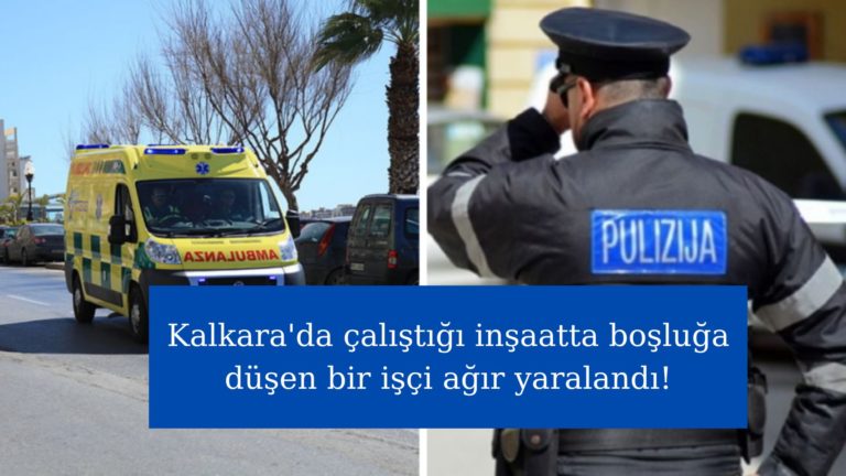 Kalkara’da inşaattan düşen bir işçi ağır yaralandı!