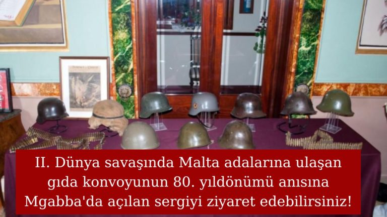 II. Dünya Savaşı hatıraları Mgabba’da sergileniyor