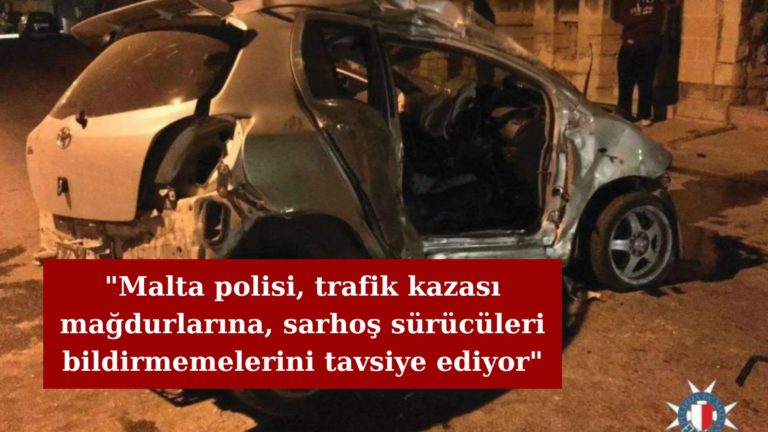 “Malta polisi sarhoş sürücülerin bildirilmemesini tavsiye ediyor”