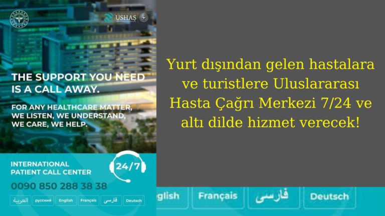 Uluslararası Hasta Çağrı Merkezi 6 dilde hizmet verecek