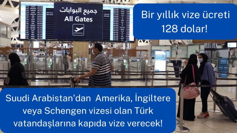 Suudi Arabistan’a kapıda vize imkanı! 