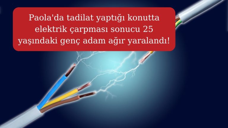 Elektrik çarpması sonucu genç adam ağır yaralandı!