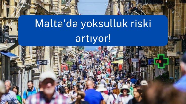 Malta’da 5 kişiden 1’i yoksulluk riski altında!