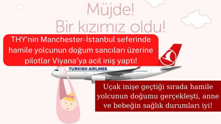 THY Manchester-İstanbul seferinde hamile yolcu doğum yaptı!