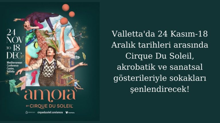 Valletta’da akrobatik gösteri Cirque Du Soleil günleri geliyor!