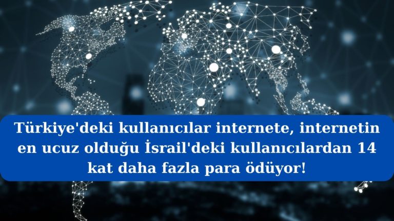 Türkiye mobil internete İsrail’den 14 kat fazla para ödüyor!
