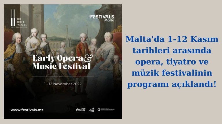 Malta’da tiyatro, opera ve müzik festivali 1 Kasım’da başlıyor!
