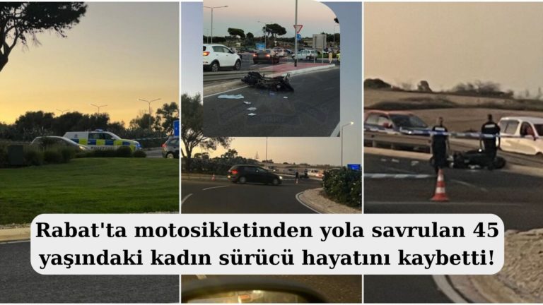 Rabat’ta motosikletinden savrulan kadın hayatını kaybetti!