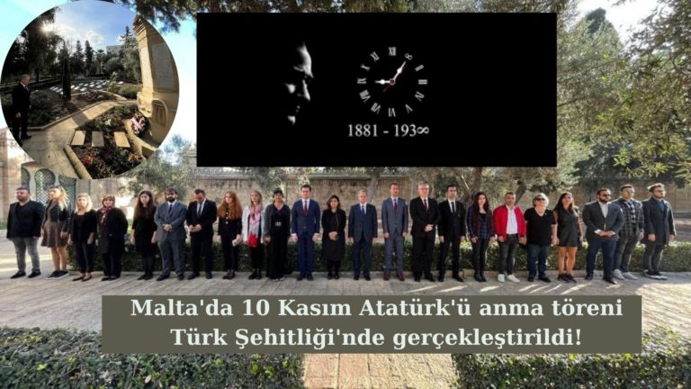 Malta’da 10 Kasım Atatürk’ü Anma töreni Türk Şehitliği’nde yapıldı!