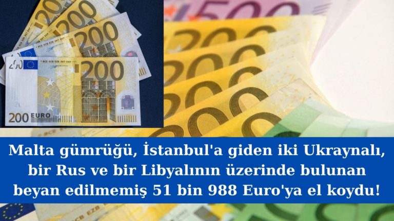 İstanbul’a giden dört yolcuda bulunan 52 bin Euro’ya el konuldu!