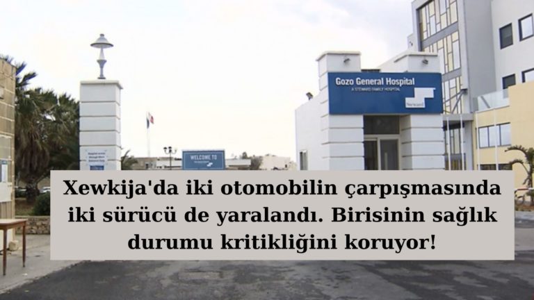 Xewkija’da trafik kazasında birisi ağır iki sürücü yaralandı!