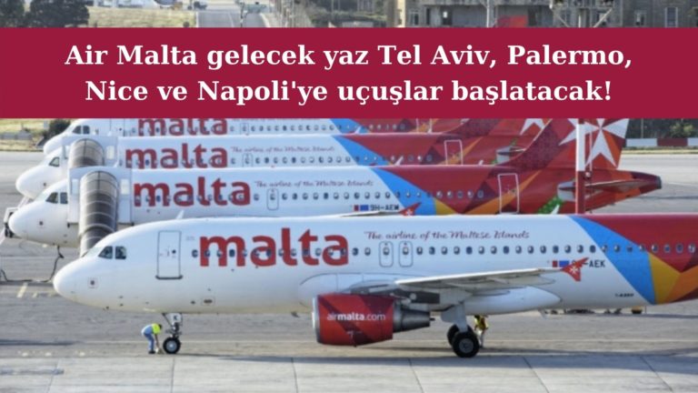 Air Malta gelecek yaz için 4 yeni rotasını duyurdu!