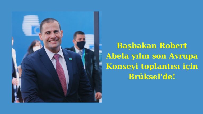 Başbakan Robert Abela iki toplantı için Brüksel’de!