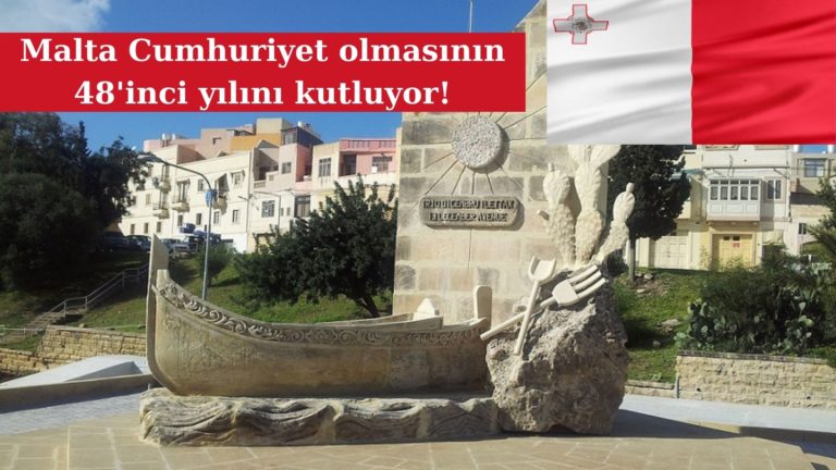 Malta Cumhuriyet olmasının 48’inci yılını kutluyor!