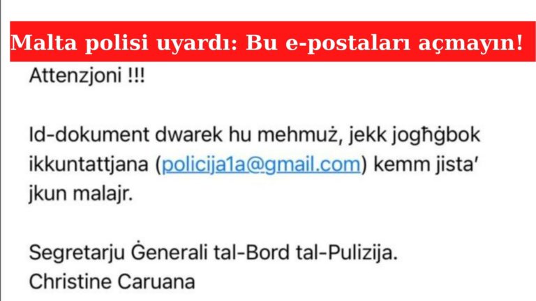 Malta polisi sahte e-postalara karşı vatandaşı uyardı!