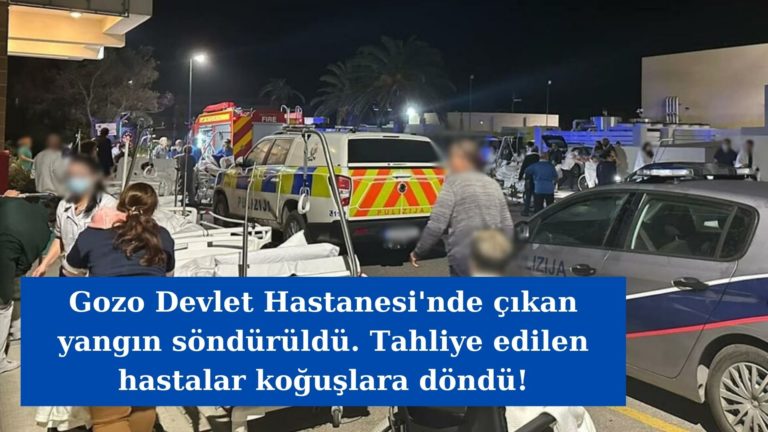 Gozo Devlet Hastanesi’nde çıkan yangın söndürüldü!