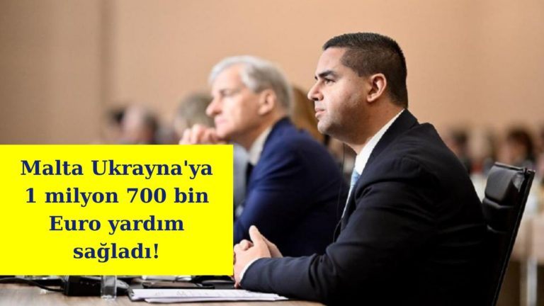 Malta Ukrayna’ya 1 milyon 700 bin Euro yardım sağladı!