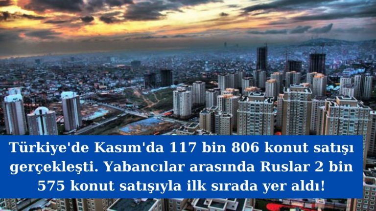 Türkiye’de Ruslar Kasım’da 2 bin 575 konut satın aldı!