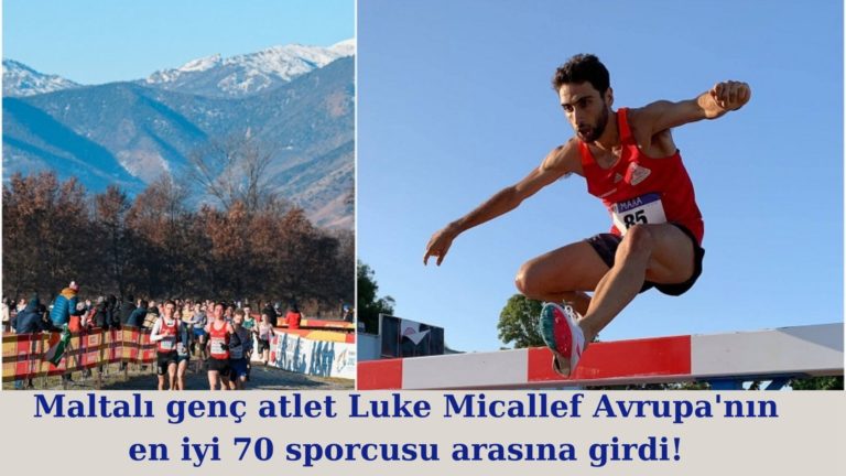 Maltalı atlet Micallef Avrupa’nın en iyi 70 sporcusu arasında!